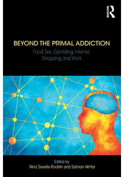 Beyond the Primal Addiction