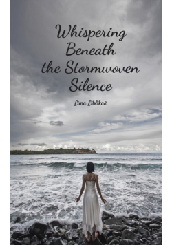 Whispering Beneath the Stormwoven Silence