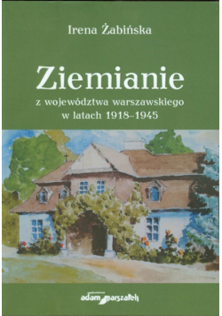 Ziemianie z województwa warszawskiego w latach 1918-1945