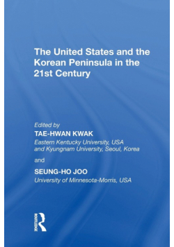 The United States and the Korean Peninsula in the 21st Century