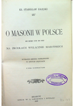 O Masonii w Polsce 2 tomy 1908 r.
