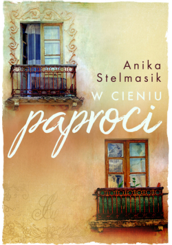 W cieniu paproci