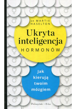 Ukryta inteligencja hormonów