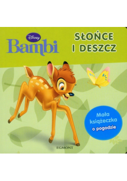 Słońce i deszcz Bambi