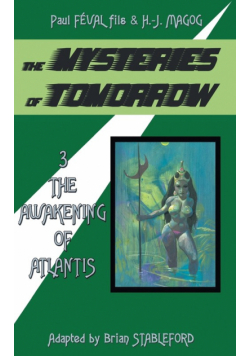 The Mysteries of Tomorrow (Volume 3)