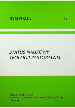 Sympozja 48 Status Naukowy Teologii Pastoralnej