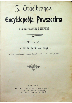 Encyklopedja powszechna Tom VIII  1900r