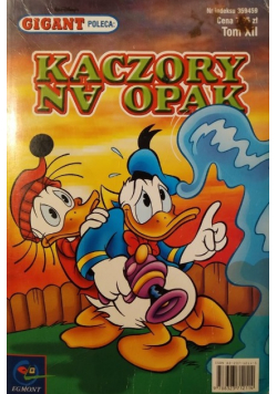 Gigant poleca Tom 12 Kaczory na opak
