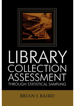Library Collection Assessment Through Statistical Sampling
