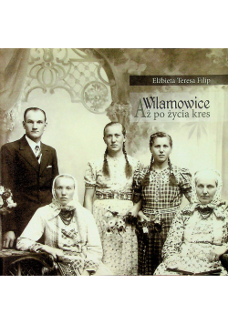 Wilamowice aż po życia kres
