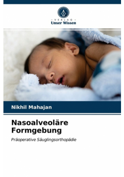 Nasoalveoläre Formgebung