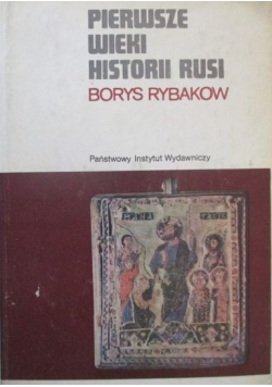 Pierwsze wieki historii Rusi