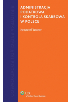 Administracja podatkowa i kontrola skarbowa w Polsce