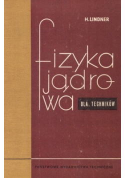 Fizyka jądrowa dla techników