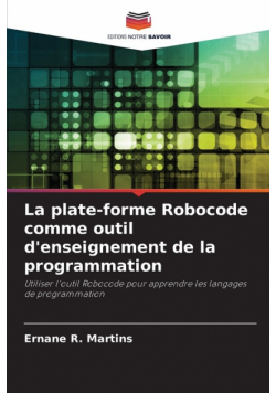 La plate-forme Robocode comme outil d'enseignement de la programmation
