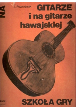 Na gitarze hawajskiej Szkoła gry