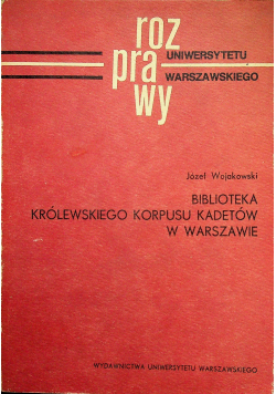 Biblioteka Królewskiego Korpusu Kadetów w Warszawie