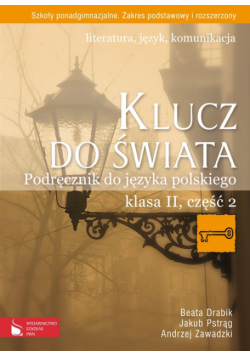 Klucz do świata 2; Podręcznik: Część 2, Literatura język komunikacja