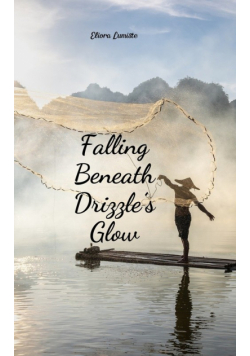 Falling Beneath Drizzle's Glow