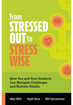 From Stressed Out to Stress Wise
