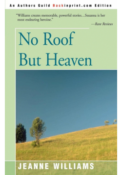 No Roof But Heaven