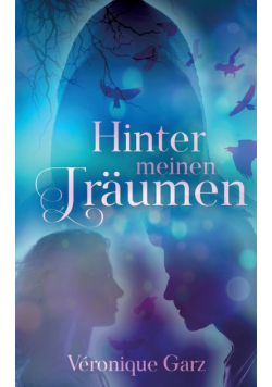 Hinter meinen Träumen
