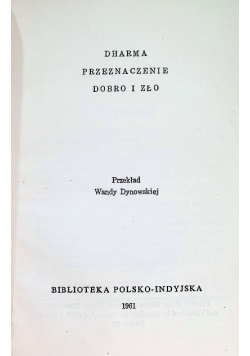 Dharma. Przeznaczenie dobro i zło