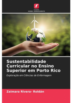 Sustentabilidade Curricular no Ensino Superior em Porto Rico