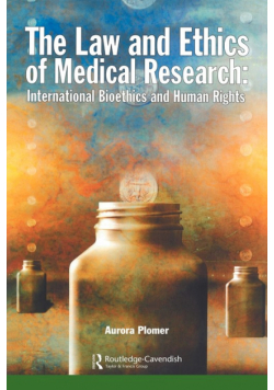 The Law and Ethics of Medical Research