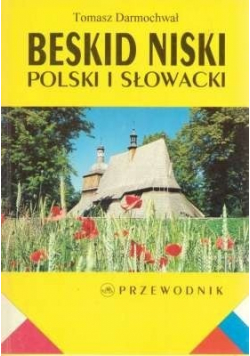 Beskid Niski Polski i Słowacki przewodnik