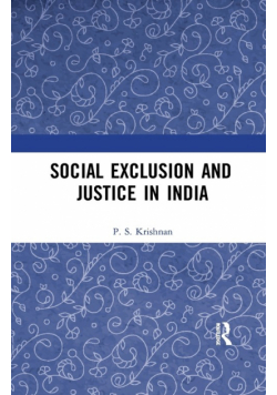 Social Exclusion and Justice in India