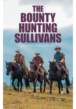The Bounty Hunting Sullivans