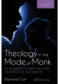 Theology in the Mode of Monk