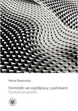 Feministki we współpracy z państwem