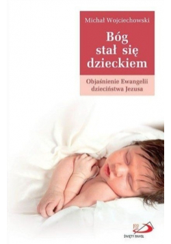 Bóg stał się dzieckiem