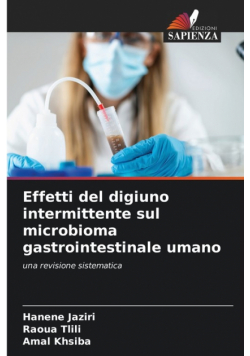 Effetti del digiuno intermittente sul microbioma gastrointestinale umano