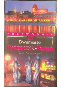 Bydgoszcz Toruń
