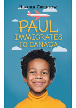 Paul Immigrates to Canada