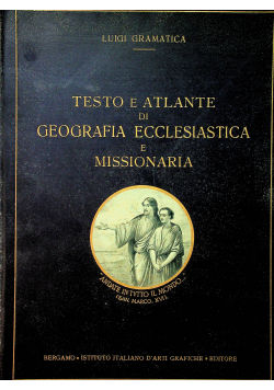 Testo e Atlante di geografia ecclesiastica 1927r