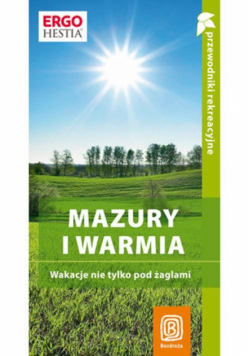 Mazury i Warmia PRZEWODNIKI REKREACYJNE