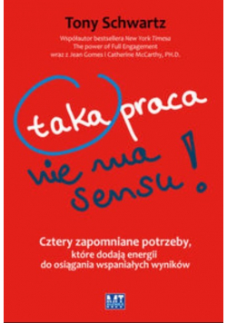 Taka praca nie ma sensu