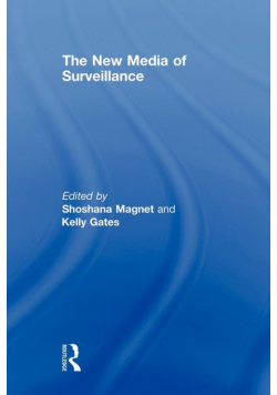 The New Media of Surveillance