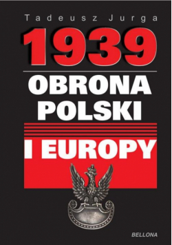 1939 Obrona Polski i Europy