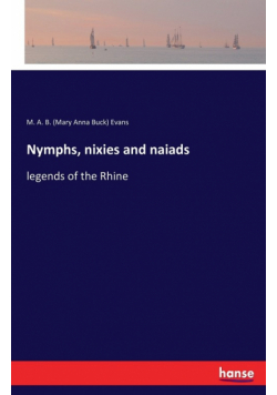Nymphs, nixies and naiads