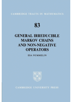 General Irreducible Markov Chains and Non-Negative Operators