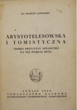 Arystotelesowska i Tomistyczna teoria przyczyny sprawczej