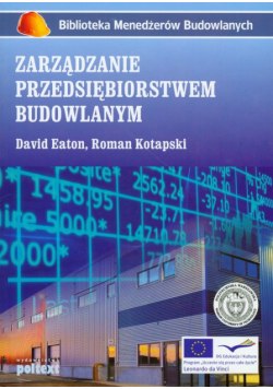 Zarządzanie przedsiębiorstwem budowlanym