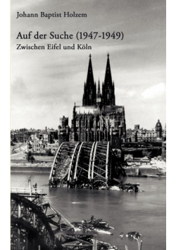 Auf der Suche (1947-1949)
