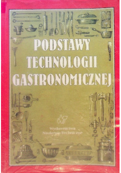 Podstawy technologii gastronomicznej