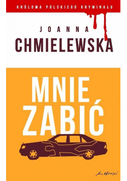 Mnie zabić
